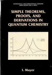 Simple Theorems, Proofs, and Derivations in Quantum Chemistry  