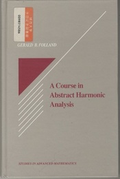 A Course in Abstract Harmonic Analysis  