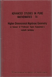 Higher Dimensional Algebraic Geometry In Honor of Professor Yujiro Kawamata's 60th Birthday 
