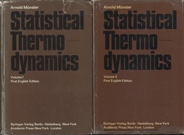 Statistical Thermodynamics : Vol. 1-2 : 1st English Edition (1)General Foundations、 Theory of Gases (2)Theory of Crystals. Theory of Liquids 