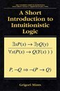 A Short Introduction to Intuitionistic Logic (Hard)  