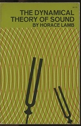 The Dynamical Theory of Sound : 2nd Edition  