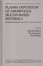 Plasma Deposition of Amorphous Silicon-Based Materials (Hard)  