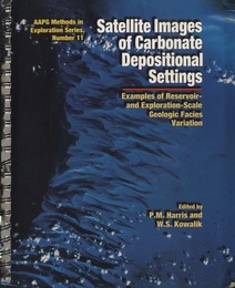 Satellite Images of Carbonate Depositional Settings Examples of Reservoir- and Exploration-Scale Geologic Facies Variation 