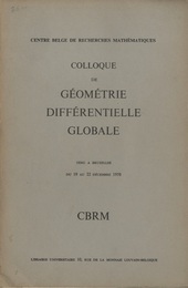 Colloque de Geometrie Differentielle Globale Tenu a Bruxelles du 19 au 22 Decembre 1958 