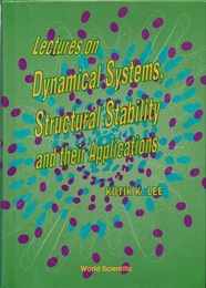Lectures on Dynamical Systems, Structural Stability and Their Applications  