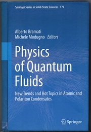 Physics of Quantum Fluids New Trends and Hot Topics in Atomic and Polariton Condensates 