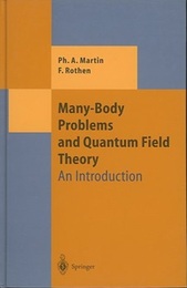 Many-Body Problems and Quantum Field Theory : 1st Edition An Introduction 