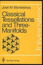 Classical Tessellations and Three-Manifolds (英) モザイクと3次元多様体 