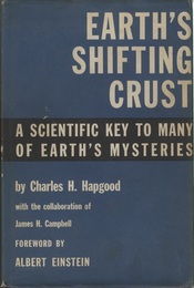 Earth’s Shifting Crust A Key to Some Basic Problems of Earth Science 