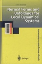 Normal Forms and Unfoldings for Local Dynamical Systems  