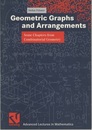 Geometric Graphs and Arrangements (Soft) Some Chapters from Combinatorial Geometry 