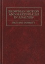 Brownian Motion and Martingales in Analysis  