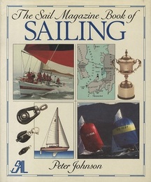 The Sail Magazine Book of Sailing  