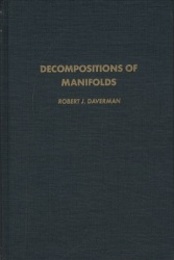 Decompositions of Manifolds  
