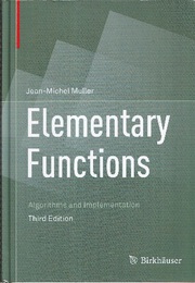 Elementary Functions : Algorithms and Implementation : 3rd Edition (Hard)  