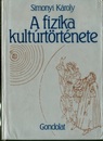 A Fizika Kulturtortenete 物理の文化史 