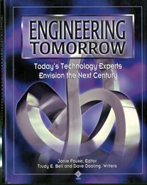 Engineering Tomorrow Today’s Technology Experts Envision The Next Century 