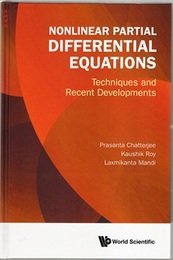 Nonlinear Partial Differential Equations Techniques and Recent Developments 