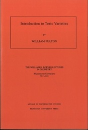 Introduction to Toric Varieties (Soft) The William H. Roever Lectures in Geometry (英) トーリック多様体入門