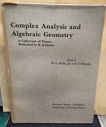 Complex Analysis and Algebraic Geometry A Collection of Papers dedicated to K. Kodaira 