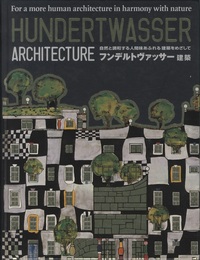 フンデルトヴァッサー建築 自然と調和する人間味あふれる建築をめざして 
