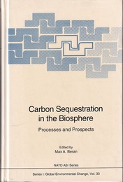 Carbon Sequestration in the Biosphere Processes and Prospects (英) 生物圏における炭素隔離