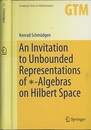 An Invitation to Unbounded Representations of ?-Algebras on Hilbert Space (Hard)  