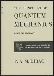 The Principles of Quantum Mechanics : 4th Edition (英) 量子力学 ： 第4版 