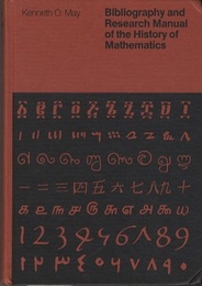 Bibliography and research Manual of the History of Mathematics  