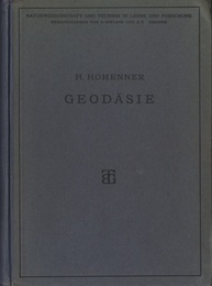 Geodasie Eine Anleitung zu geodatischen Messungen fur Anfanger mit Grundzugen der Hydrometrie und der Direkten ( astronomischen ) Zeit- und Ortsbestimmung. 