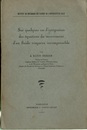 Sur Quelques cas d’Integration des Equations du Mouvement d’Un Fluide Visqueux Incompressible  