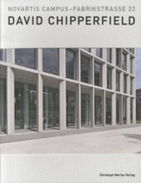 Novartis Campus - Fabrikstrasse 22 : David Chipperfiled (洋) ノバルティス・キャンパス：デイヴィッド・チッパーフィールド 