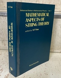Mathematical Aspects of String Theory (Soft) Proceedings of the Conference held at University of California, San Diego July 21-Aug. 1, 1986 