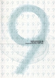 Suomi Rakentaa 9 : Finland Bygger 9 / Finnish Architecture 1992-1997 (洋) フィンランドの建築（9）1992-1997 