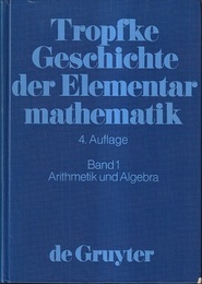 Geschichte der Elementarmathematik : Band 1 4 Auflage 、 Arithmetik und Algebra 