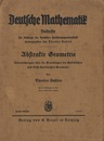 Abstrakte Geometrie : 2nd Edition Untersuchungen uber die Grundlagen der Euklidischen und Nicht-Euklidischen Geometrie 