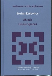 Metric Linear Spaces : 2nd Edition  