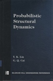 Probabilistic Structural Dynamics (Hard) Advanced Theory and Applications 