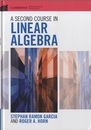 A Second Course in Linear Algebra : 1st Edition (Hard)  