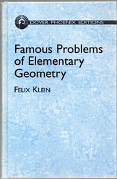 Famous Problems of Elementary Geometry (Hard) The Duplication of the Cube, The Trisection of an Angle, The Quadrature of The Circle 