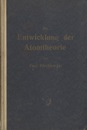 Die Entwicklung der Atomtheorie Gemeinverstndlich Dargestellt. 