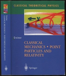 Classical Mechanics : Point Particles and Relativity  