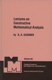 Lectures on Constructive Mathematical Analysis  