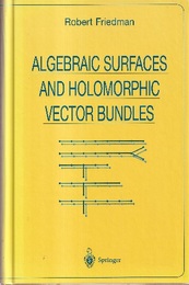Algebraic Surfaces and Holomorphic Vector Bundles (Hard)  