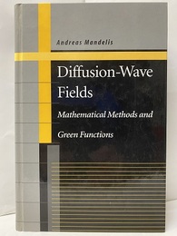 Diffusion-Wave Fields: Mathematical Methods and Green Functions  