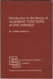 Introduction to the Theory of Algebraic Functions of one Variable (Soft)  