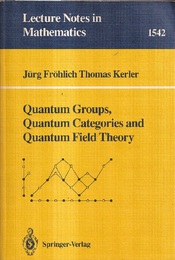 Quantum Groups、 Quantum Categories and Quantum Field Theory  