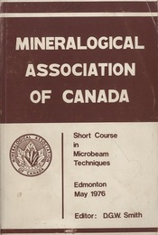 Short Course in Microbeam Techniques Mineralogical Association of Canada; Edmonton, May 1976 