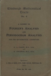 A Course in Fourier’s Analysis and Periodogram Analysis for the Mathematical Laboratory  